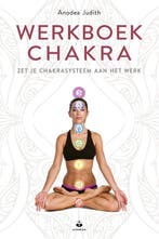 Werkboek chakra 9789401302067 Anodea Judith, Verzenden, Anodea Judith