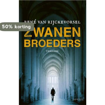 Zwanenbroeders 9789044635829 René van Rijckevorsel, Verzenden, Gelezen, René van Rijckevorsel