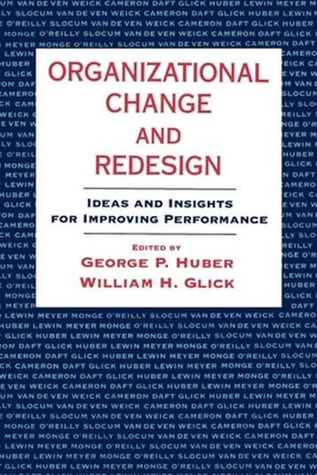 Organizational Change and Redesign 9780195101157, Verzenden, Zo goed als nieuw, George P. Huber