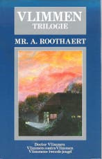 Vlimmen trilogie 9789051120615 Roothaert, Boeken, Verzenden, Zo goed als nieuw, Roothaert