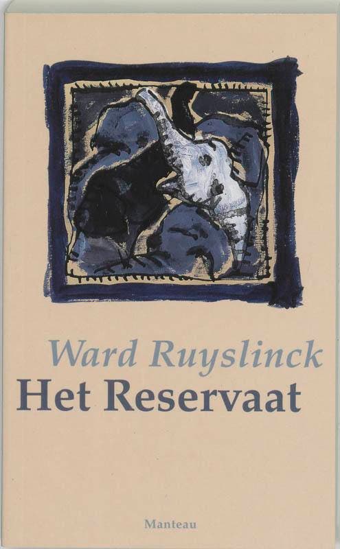 Het Reservaat 9789022301982 W. Ruyslinck, Livres, Romans, Envoi