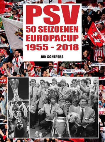 Psv 50 Seizoenen Europacup | Jan Schepers | Nieuw, Verzenden, Jan Schepers