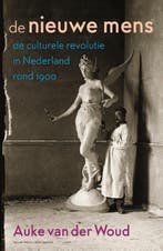 De nieuwe mens (9789035142916, Auke van der Woud), Verzenden