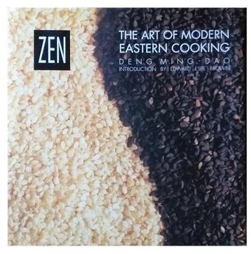 Zen: the Art of Modern Eastern Cooking 9781857934281, Verzenden, Zo goed als nieuw, Deng Ming-Dao
