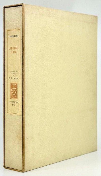 CHATEAUBRIAND / Camille-Paul JOSSO - LAmbassade de Rome, Antiquités & Art, Antiquités | Livres & Manuscrits