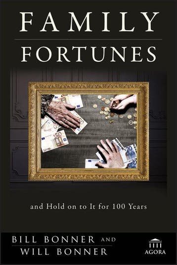 Family Fortunes 9781118171417 Bill Bonner, Verzenden, Gelezen, Bill Bonner