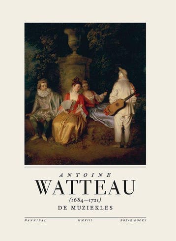 Antoine Watteau 1684-1721 9789491376375 Florence Raymond, Verzenden, Florence Raymond