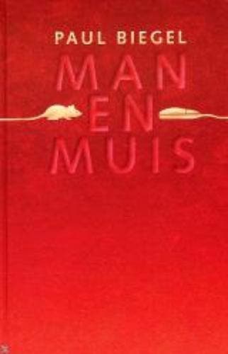 Man en muis 9789025109172 Paul Biegel, Verzenden, Zo goed als nieuw, Paul Biegel
