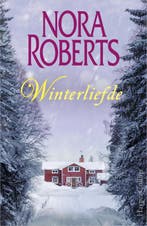 Winterliefde 9789402731804 Nora Roberts, Verzenden, Zo goed als nieuw, Nora Roberts
