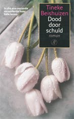 Dood door schuld 9789029565301 Tineke Beishuizen, Verzenden, Gelezen, Tineke Beishuizen