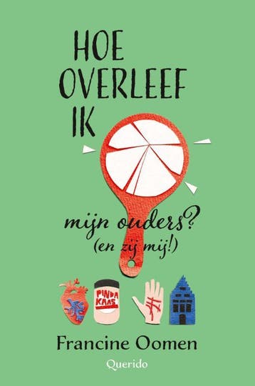 Hoe overleef ik mijn ouders? (en zij mij!) / Hoe overleef ik, Verzenden, Gelezen, Francine Oomen