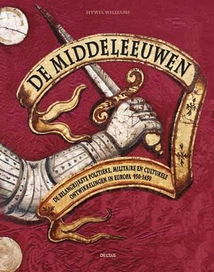 De middeleeuwen 9789044734553 Hywell Williams, Boeken, Verzenden, Zo goed als nieuw, Hywell Williams