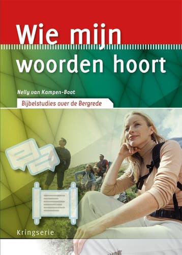 Wie mijn woorden hoort / Kringserie 9789033801600, Verzenden, Nelly van Kampen-Boot