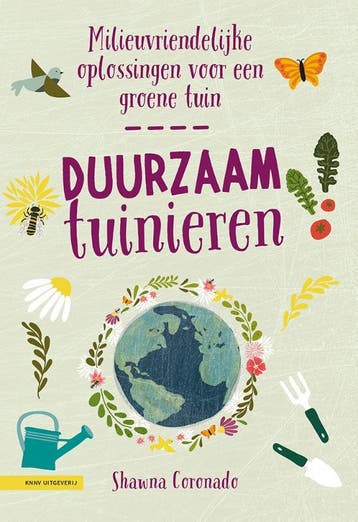Duurzaam tuinieren 9789050117487 Shawna Coronado, Verzenden, Zo goed als nieuw, Shawna Coronado