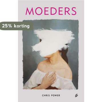 Moeders 9789056726263 Chris Power, Boeken, Verzenden, Zo goed als nieuw, Chris Power