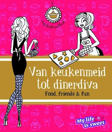 Van keukenmeid tot dinerdiva / My life is sweet, Boeken, Kookboeken, Verzenden, Zo goed als nieuw, My life is sweet