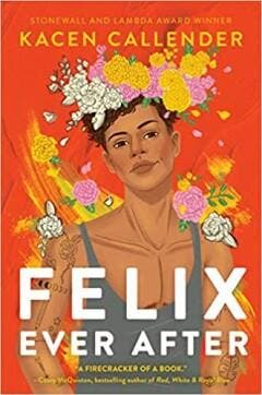 Felix ever after 9780062820259 Kacen Callender, Verzenden, Zo goed als nieuw, Kacen Callender