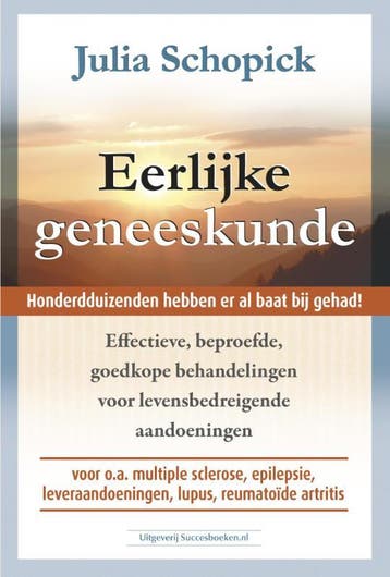 Eerlijke geneeskunde 9789079872923 Julia Schopick, Verzenden, Julia Schopick