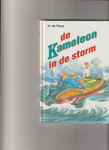 De Kameleon in de storm / Kameleon / 38 9789020666519, Verzenden, Zo goed als nieuw, H. de Roos