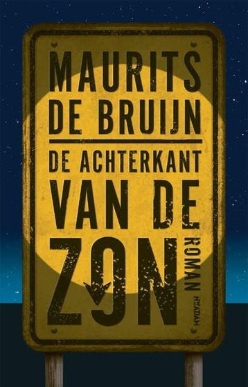 De achterkant van de zon 9789046819968 Maurits de Bruijn, Verzenden, Maurits de Bruijn