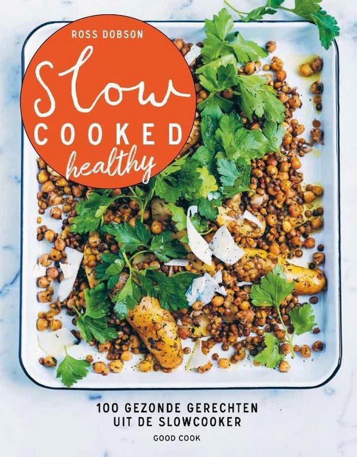 Slow cooked healthy 9789461432179 Ross Dobson, Boeken, Kookboeken, Zo goed als nieuw, Verzenden