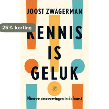 Kennis is geluk 9789029583909 Joost Zwagerman, Verzenden, Joost Zwagerman
