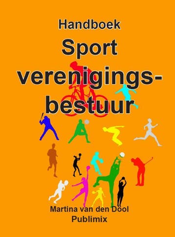 Handboek sport Verenigingsbestuur 9789086710522, Verzenden, Martina van den Dool