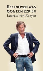 Beethoven was ook een zzper 9789079624140, Verzenden, Gelezen, Laurens van Rooyen