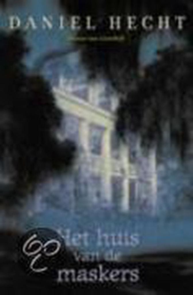 Het huis van de maskers 9789024547708 Daniel Hecht, Livres, Thrillers, Envoi