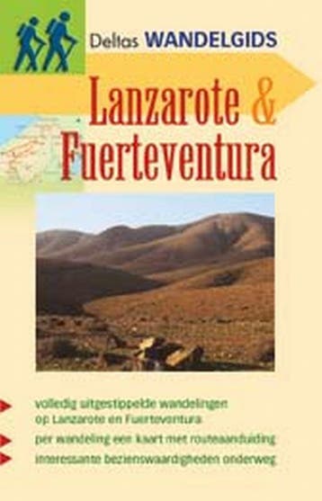 Lanzarote & Fuerteventura / Deltas wandelgids / 6 P. Grimm, Verzenden, P. Grimm