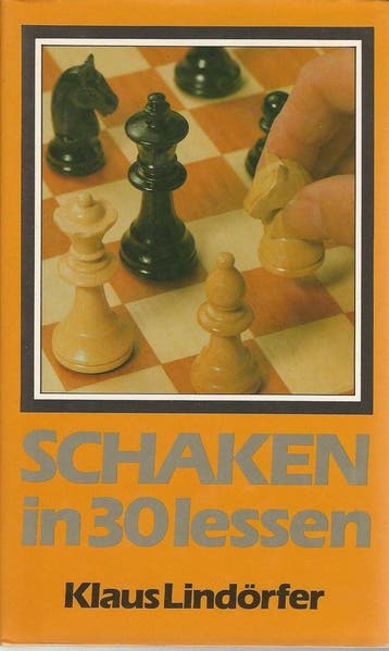 Leren schaken in 30 lessen 9789061203582 Lindorfer, Verzenden, Gelezen, Lindorfer