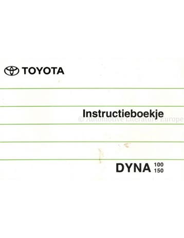 1995 TOYOTA DYNA 100 | 150 INSTRUCTIEBOEKJE NEDERLANDS