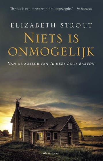 Niets is onmogelijk / Lucy Barton / 2 9789025450380, Boeken, Verzenden, Zo goed als nieuw, Elizabeth Strout