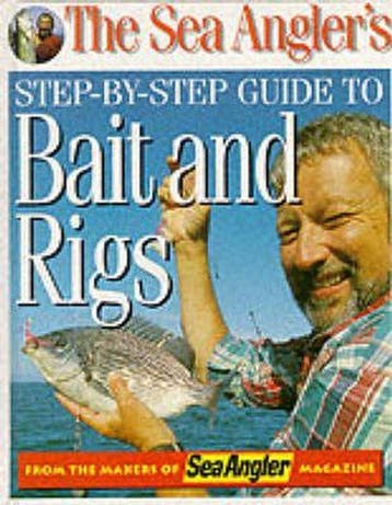 The Sea Anglers Step-by-step Guide to Bait and Rigs, Verzenden, Zo goed als nieuw