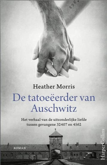 De tatoeëerder van Auschwitz 9789402707793 Heather Morris, Boeken, Verzenden, Gelezen, Heather Morris