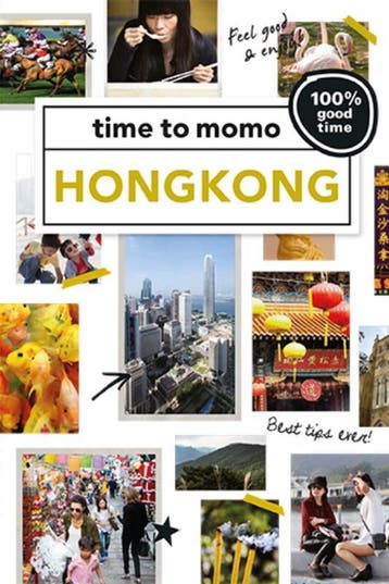 Hongkong / time to momo 9789057677595, Verzenden, Zo goed als nieuw, Annemarelle van Schayik
