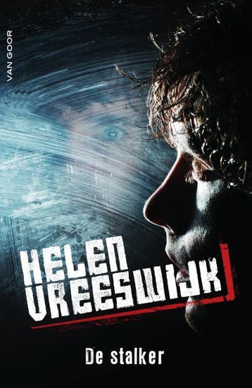 De stalker 9789000342976 Helen Vreeswijk, Boeken, Verzenden, Gelezen, Helen Vreeswijk