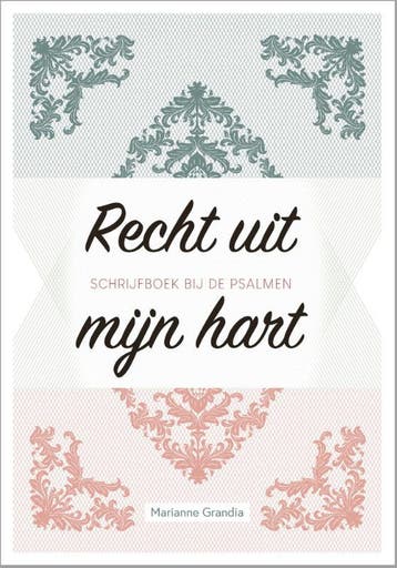 Recht uit mijn hart 9789491844973 Marianne Grandia, Verzenden, Zo goed als nieuw, Marianne Grandia