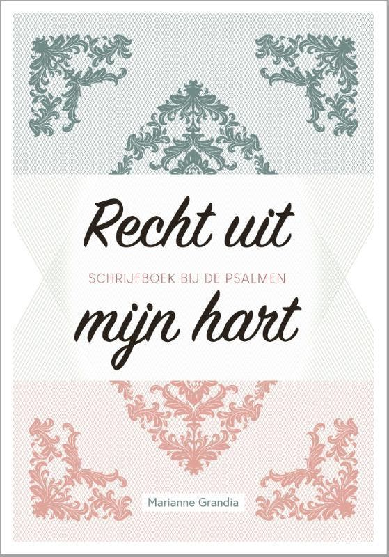 Recht uit mijn hart 9789491844973 Marianne Grandia, Boeken, Godsdienst en Theologie, Zo goed als nieuw, Verzenden