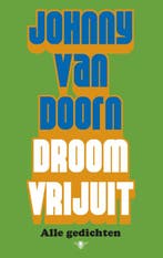 Droom vrijuit 9789023488088 Johnny van Doorn, Verzenden, Gelezen, Johnny van Doorn