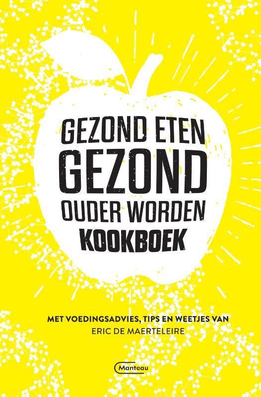 Gezond eten, gezond ouder worden kookboek 9789022336922, Boeken, Kookboeken, Zo goed als nieuw, Verzenden