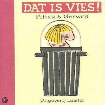 Dat is vies ! 9789074892636 Pittau, Verzenden, Pittau