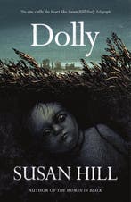 Dolly 9781529913385 Susan Hill, Verzenden, Gelezen, Susan Hill