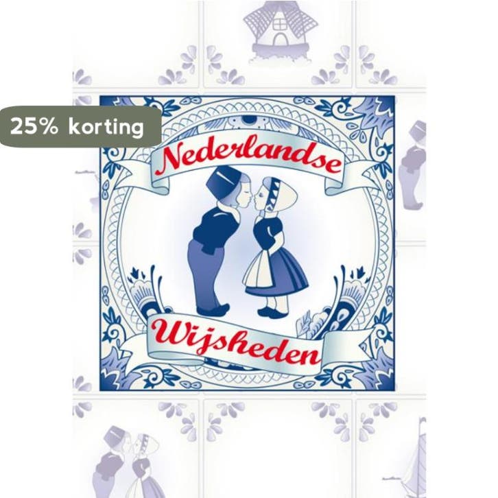 Nederlandse wijsheden 9789055133260, Boeken, Filosofie, Gelezen, Verzenden