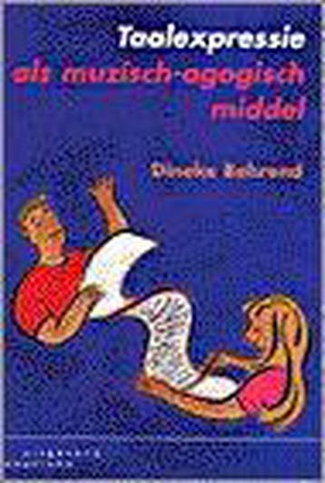 Taalexpressie als muzisch-agogisch middel 9789062830817, Boeken, Verzenden, Gelezen, D. Behrend