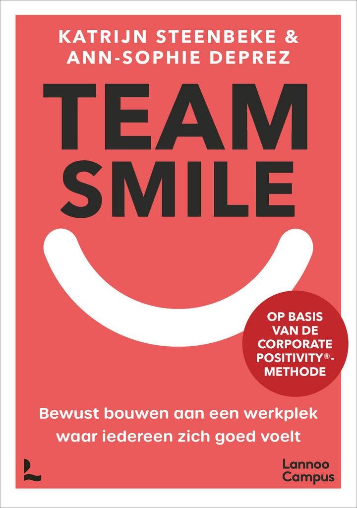 Team smile 9789401496247 Katrijn Steenbeke, Boeken, Economie, Management en Marketing, Zo goed als nieuw, Verzenden