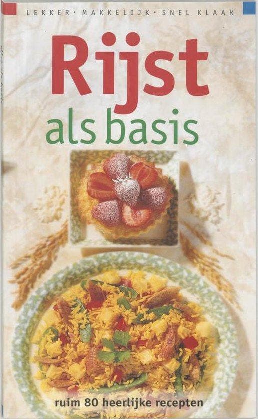 Rijst Als Basis - van Blommestein, Boeken, Kookboeken, Verzenden