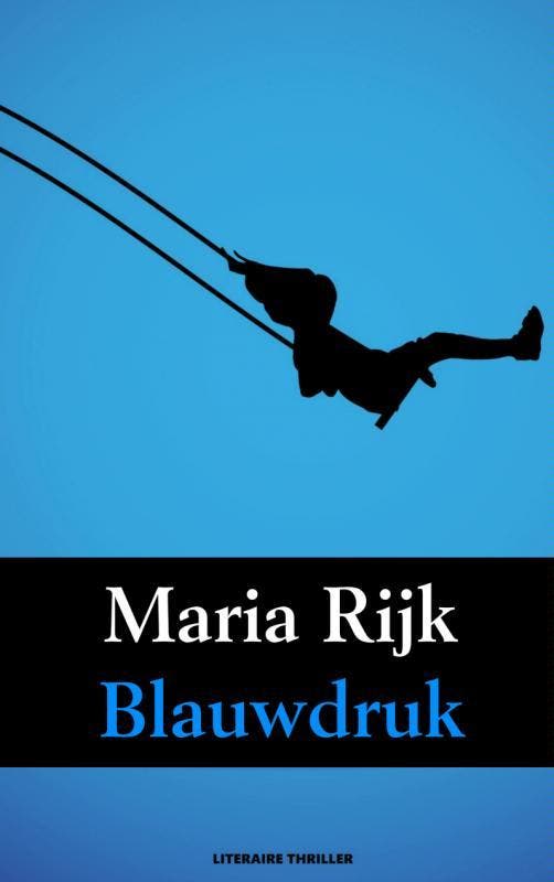 Blauwdruk 9789402123883 Maria Rijk, Boeken, Thrillers, Zo goed als nieuw, Verzenden