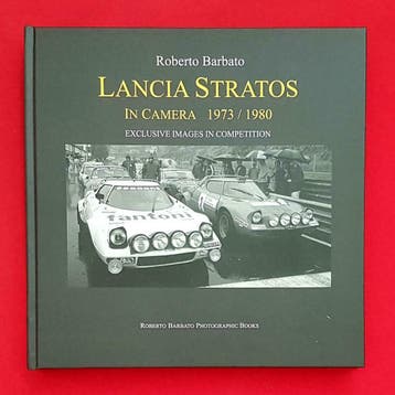 Lancia Stratos in Camera 1973 / 1980, Algemeen, Verzenden, Nieuw, Roberto Barbato