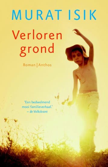 Verloren grond 9789041423221 Murat Isik, Boeken, Verzenden, Zo goed als nieuw, Murat Isik